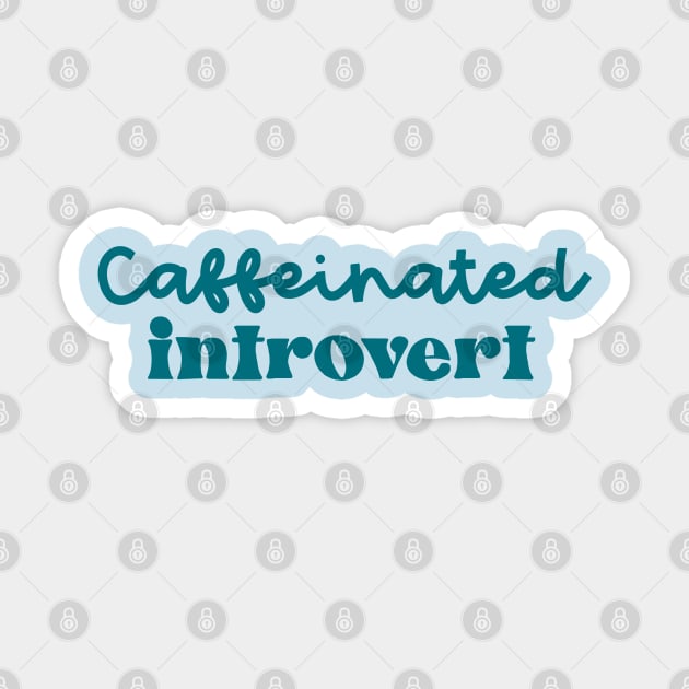 Caffeinated Introvert Sticker by CaffeinatedWhims